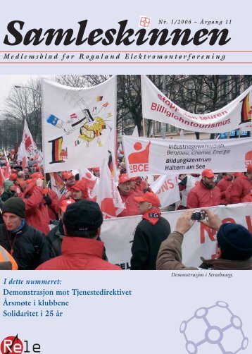 Demonstrasjon mot Tjenestedirektivet Årsmøte i klubbene Solidaritet ...