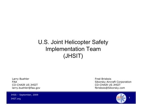 Fred Brisbois, Sikorsky Aircraft Corp. and Larry Buehler, FAA ... - IHST