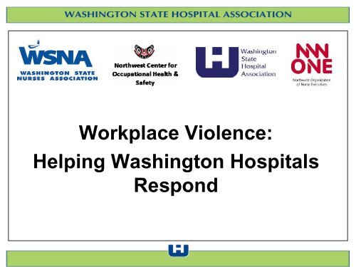 View Powerpoint - Washington State Hospital Association