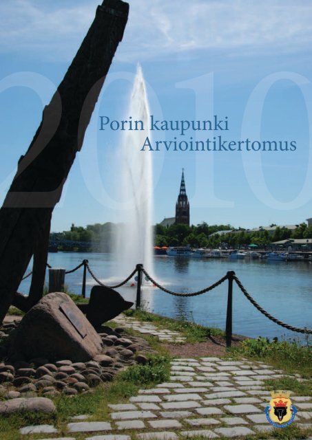 Arviointikertomus v. 2010 - Pori