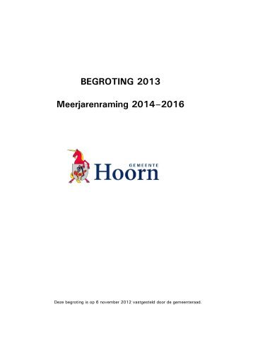 Begroting 2013 - Gemeente Hoorn