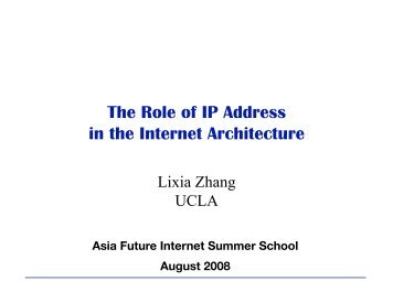 The Role of IP Address in the Internet Architecture - Asia Future ...