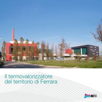 Il termovalorizzatore del territorio di Ferrara - Il Gruppo Hera