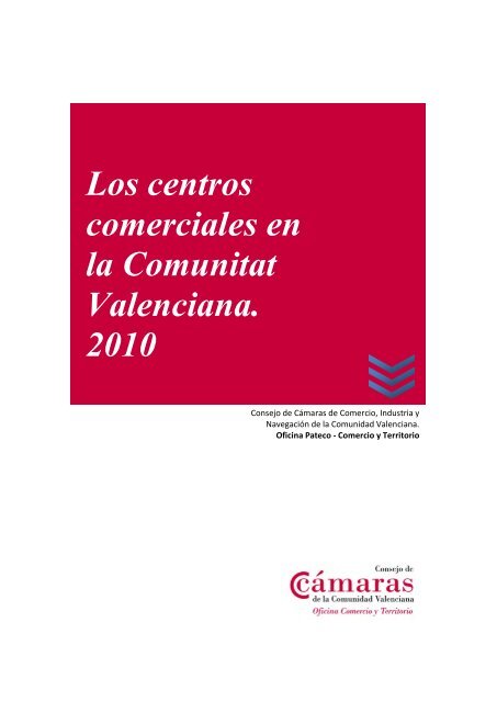 los centros comerciales de la Comunitat Valenciana. 2010 - Pateco