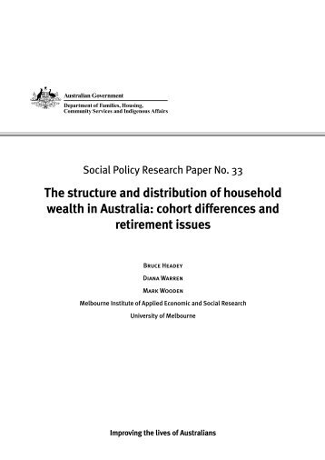 The structure and distribution of household wealth in Australia ...