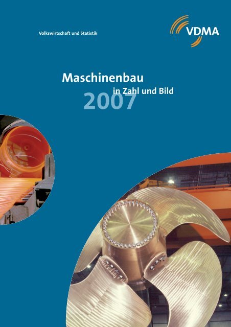 VDMA Maschinenbau in Zahl und Bild - Zukunft Maschinenbau