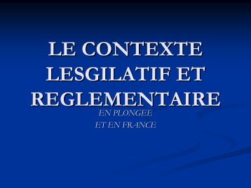 Le contexte législatif et réglementaire format PDF - Commission ...