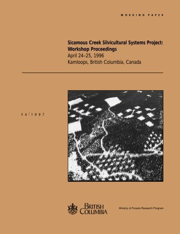 Sicamous Creek Silvicultural Systems Project: - Northern Wetbelt ...