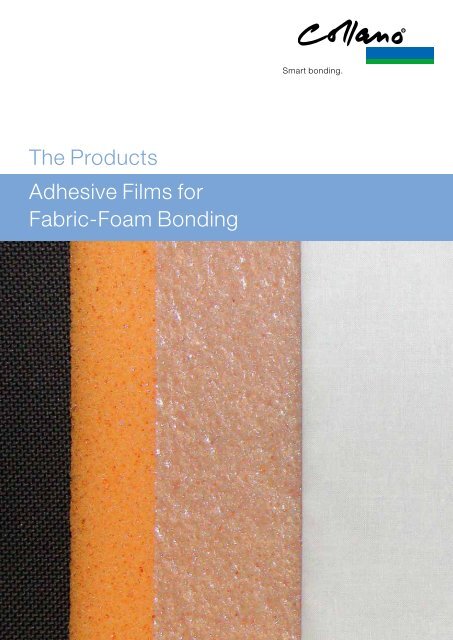Adhesive Films for Fabric-Foam Bonding The Products - Collano
