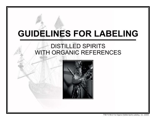 guidelines for labeling distilled spirits as “organic” - TTB