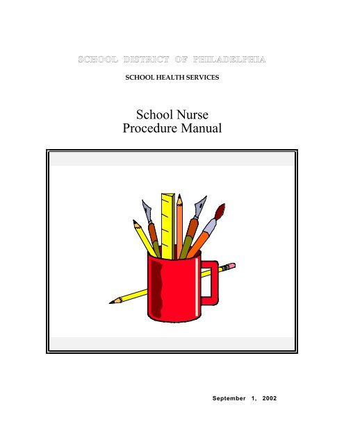 School Nurse Procedure Manual - The School District of Philadelphia