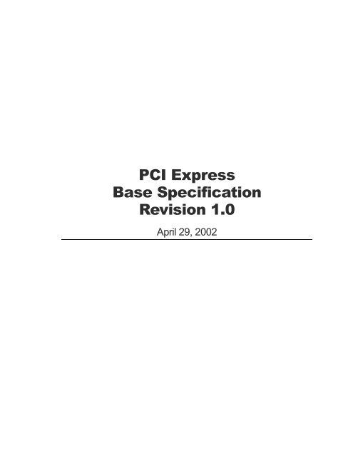 PCI Express Base Specification v1.0 - 2002.pdf