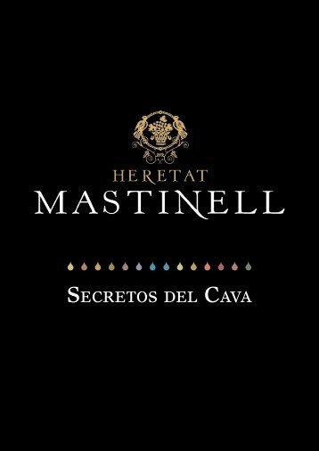 Los secretos del Cava MasTinell - Viajeros del Vino