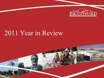 2011 Year in Review - City of Brantford