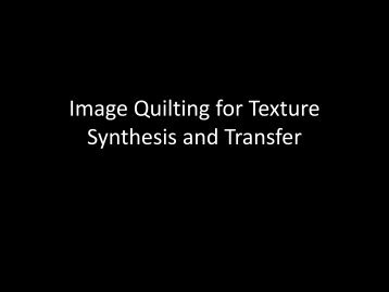 Image Quilting for Texture Synthesis and Transfer