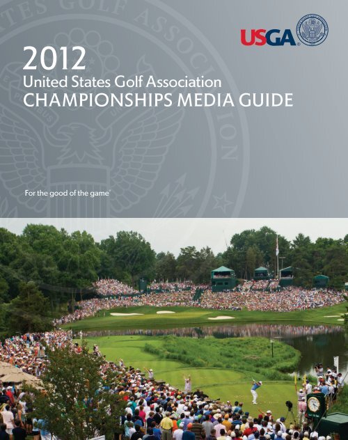 ChAmpionShipS mediA GUide - USGA