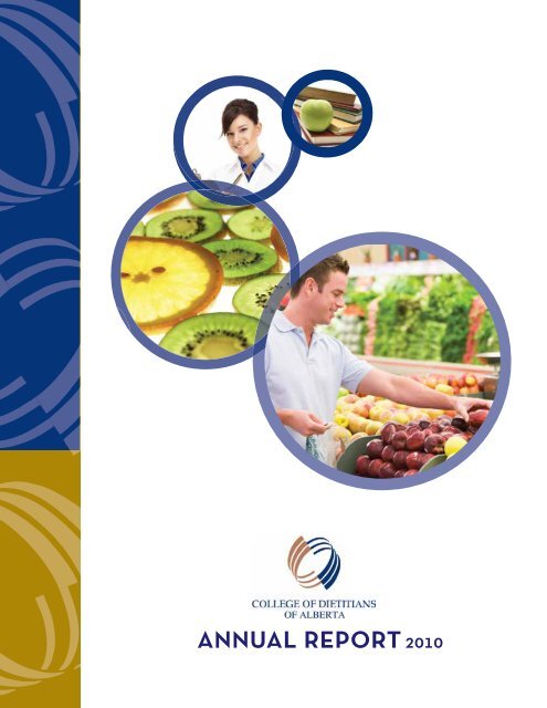 2010/2011 Annual Report - College of Dietitians of Alberta