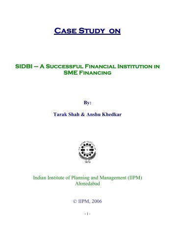 Case on successful SME financing â SIDBI - The IIPM Think Tank