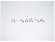 3.2 - FASES SÃSMICAS