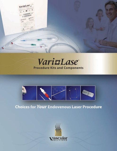 Vari-Lase Procedure Kits Brochure - Vascular Solutions, Inc.