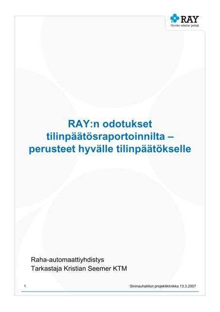 RAY:n odotukset tilinpäätösraportoinnilta ... - Sininauhaliitto