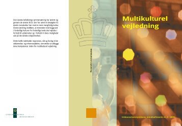 Multikulturel vejledning - Undervisningsministeriet