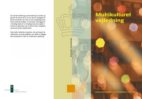 Multikulturel vejledning - Undervisningsministeriet