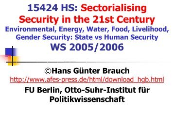 Opening powerpoint presentation by H.G. Brauch, 21 November 2005