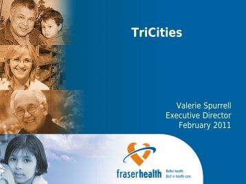 Tri-Cities - Fraser Health Authority