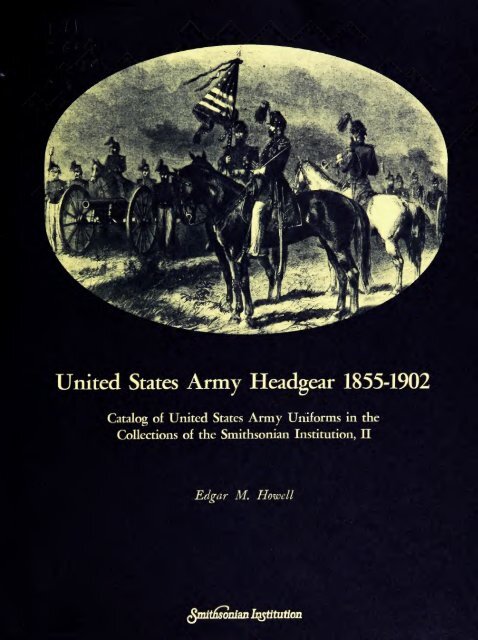 United States Army Headgear 1855-1902 - Libreria Militare Ares