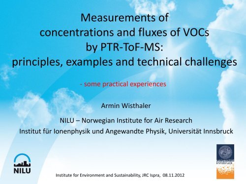 Measurements of concentrations and fluxes of VOCs by PTR-ToF-MS