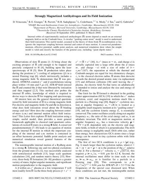 Strongly Magnetized Antihydrogen and Its Field Ionization - Physics