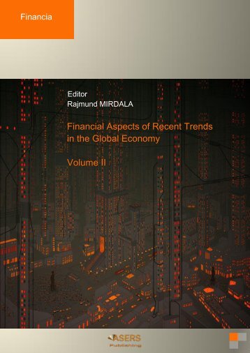Financial Aspects of Recent Trends in the Global Economy, Volume II