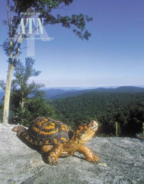 MAYâ€“JUNE 2003 APPALACHIAN TRAILWAY NEWS