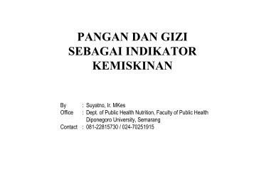 pangan dan gizi sebagai indikator kemiskinan - Suyatno, Ir., MKes