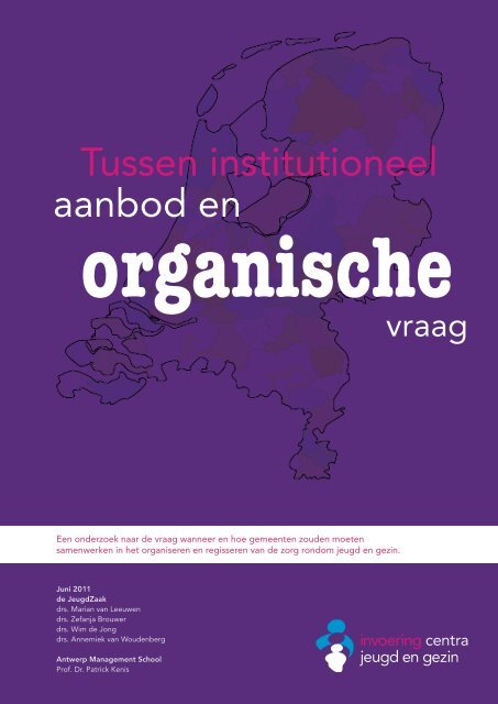 Tussen institutioneel aanbod en organische vraag - Vereniging van ...