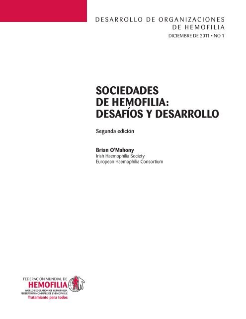SOCIEDADES DE HEMOFILIA: DESAFíOS Y DESARROLLO - World ...