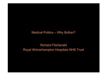 Medical Politics â Why Bother? Richard FitzGerald Royal - MIR-Online