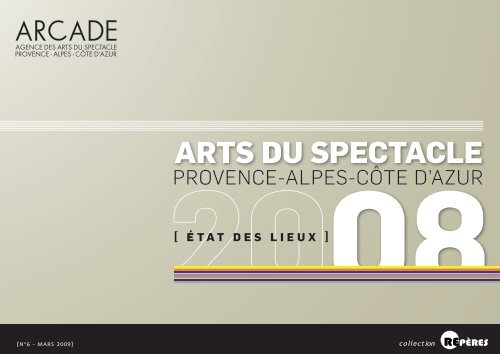 (document dynamique) Ãtat des lieux du spectacle ... - Arcade PACA