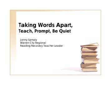 Jennifer Samoly - Taking Words Apart: Teach, Prompt, Be Quiet