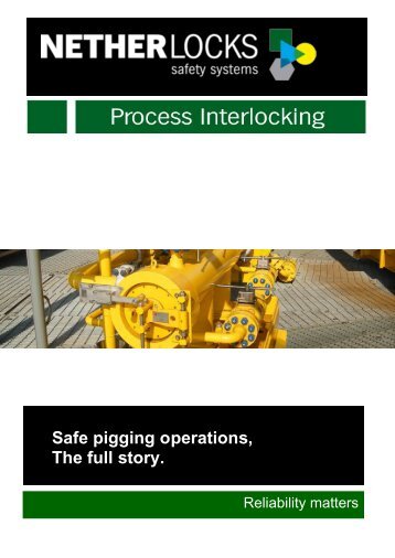 Safe pigging operations, The full story.