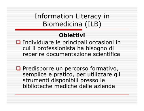 IORI Rita. Information Literacy. - Biblioteca Medica