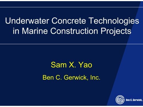 Underwater Concrete Technologies in Marine Construction Projects