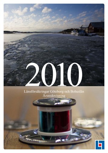 LÃ¤nsfÃ¶rsÃ¤kringar GÃ¶teborg och BohuslÃ¤n Ãrsredovisning
