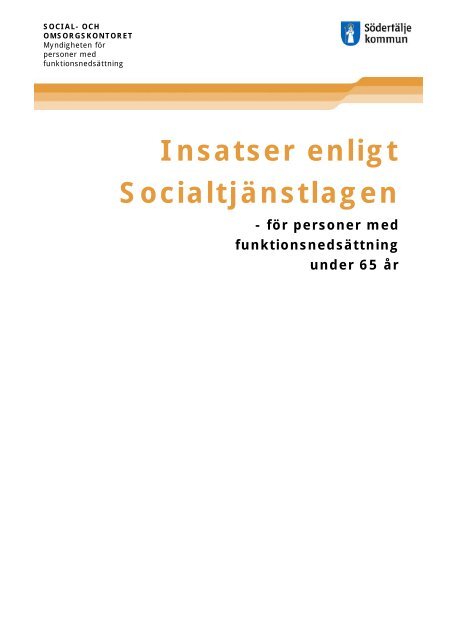 Insatser enligt Socialtjänstlagen SoL - Södertälje kommun