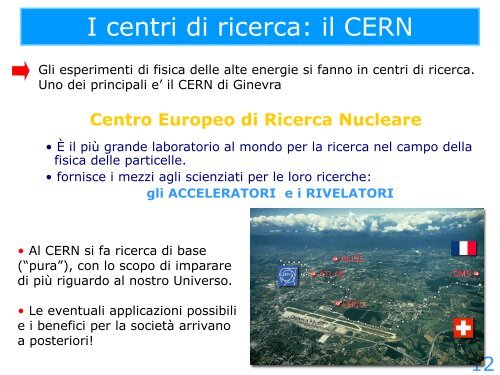 Gli acceleratori di particelle e LHC - Masterclass 2011 - Infn