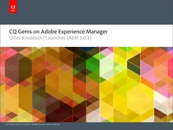 CQ Gems on Adobe Experience Manager - Day - Adobe Experience ...