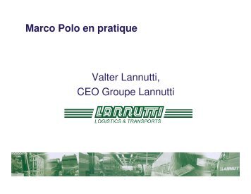 Marco Polo en pratique Valter Lannutti, CEO Groupe Lannutti