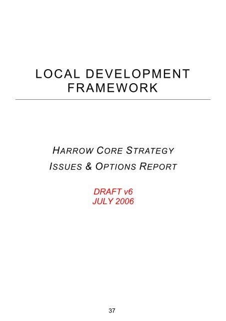 LOCAL DEVELOPMENT FRAMEWORK - Harrow Council