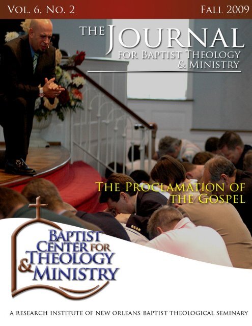 0 jbtm vol. 6, no. 2 the proclamation of the gospel - Baptist Center for ...